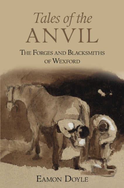 Book cover of: Tales of the Anvil. By: Eamon Doyle