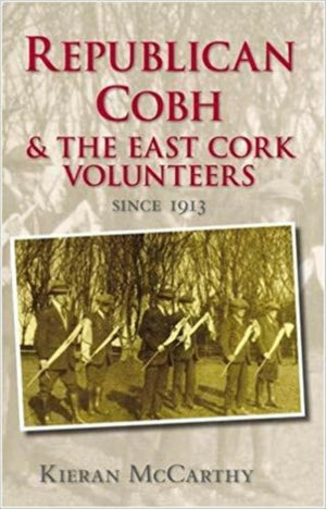 Republican Cobh and the East Cork Volunteers