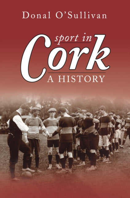 Book cover of: Sport in Cork