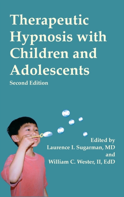 Book cover of: Therapeutic Hypnosis with Children and Adolescents. By: Laurence Sugarman