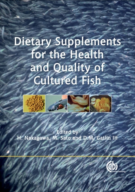 Book cover of: Dietary Supplements for the Health and Quality of Cultured Fish