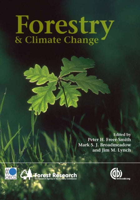 Book cover of: Forestry and Climate Change. By: Peter H. Freer-Smith