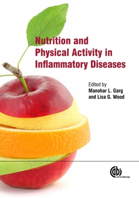 Book cover of: Nutrition and Physical Activity in Inflammatory Diseases. By: Manohar L. Garg