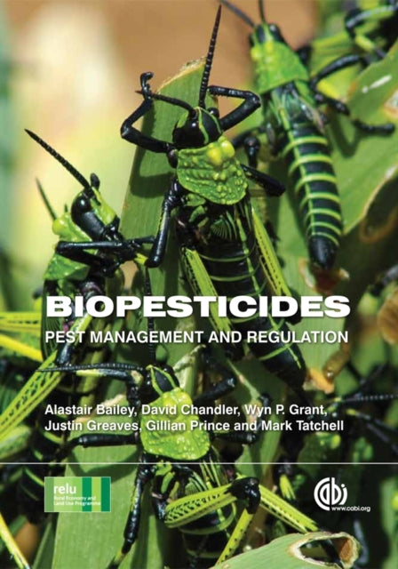 Book cover of: Biopesticides. By: Alastair Bailey