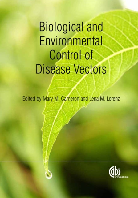 Book cover of: Biological and Environmental Control of Disease Vectors. By: Mary M. Cameron