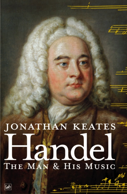 Book cover of: Handel. By: Jonathan Keates