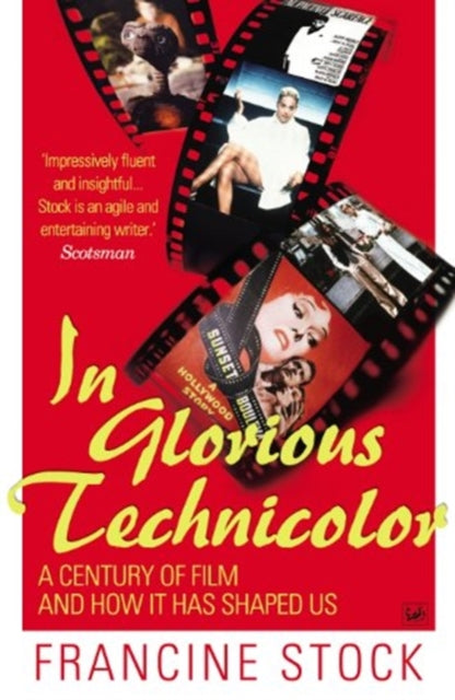 Book cover of: In Glorious Technicolor. By: Francine Stock