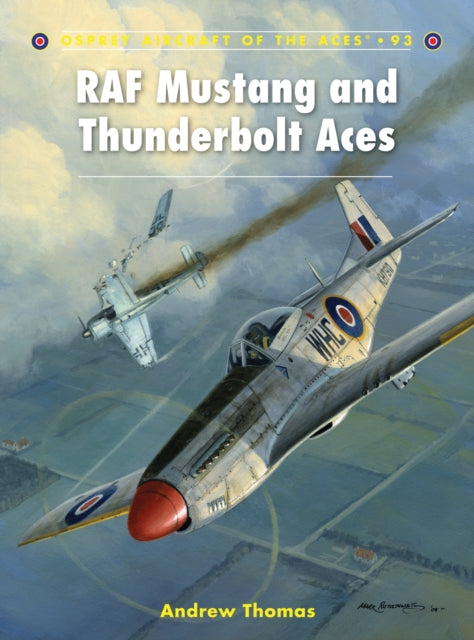 Book cover of: RAF Mustang and Thunderbolt Aces