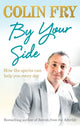 Book cover of: By Your Side. By: Colin Fry
