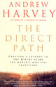 Book cover of: Direct Path. By: Andrew Harvey