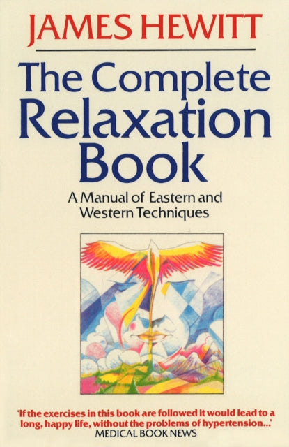 Book cover of: Complete Relaxation Book. By: James Hewitt