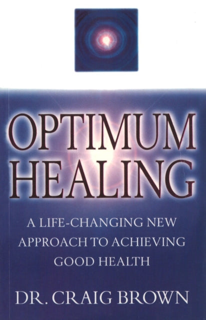 Book cover of: Optimum Healing. By: Craig Brown