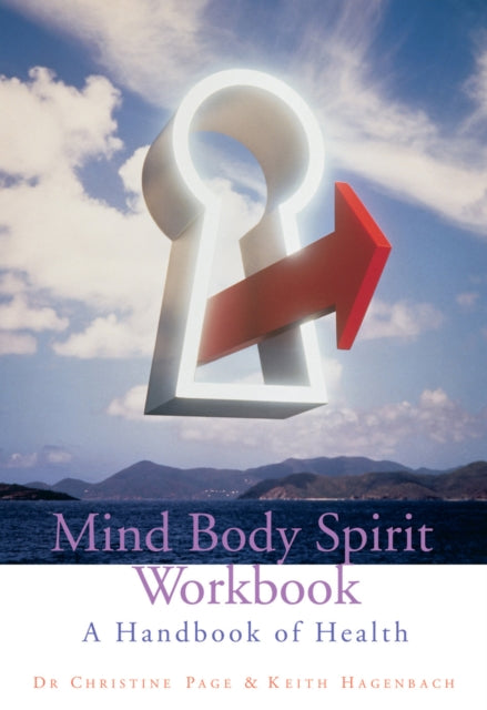 Book cover of: Mind Body Spirit Workbook. By: Christine Page