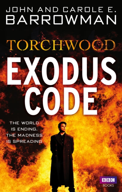 Book cover of: Torchwood: Exodus Code. By: Carole E. Barrowman