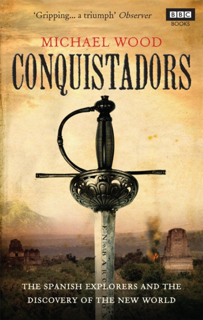 Book cover of: Conquistadors. By: Michael Brenna Wood
