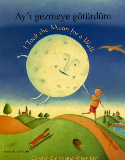 Book cover of: I Took the Moon for a Walk