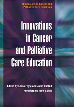 Innovations in Cancer and Palliative Care Education
