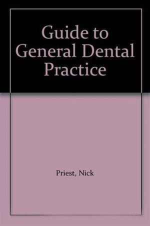 A Guide to General Dental Practice