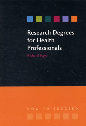 Research Degrees for Health Professionals