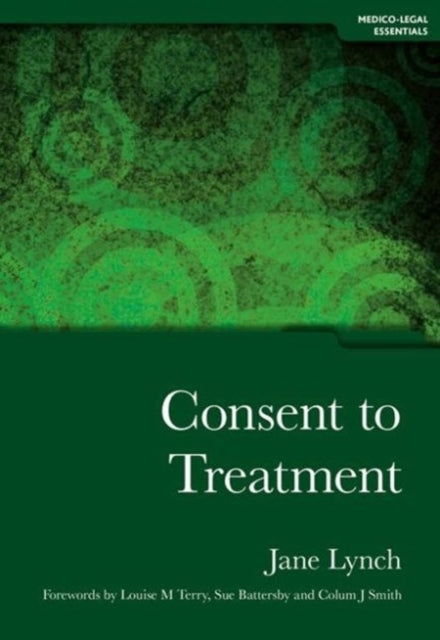 Book cover of: Consent to Treatment. By: Lynch, Jane LLB