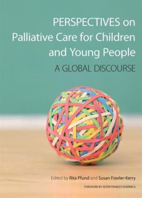 Book cover of: Perspectives on Palliative Care for Children and Young People