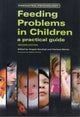 Book cover of: Feeding Problems in Children. By: Angela Southall
