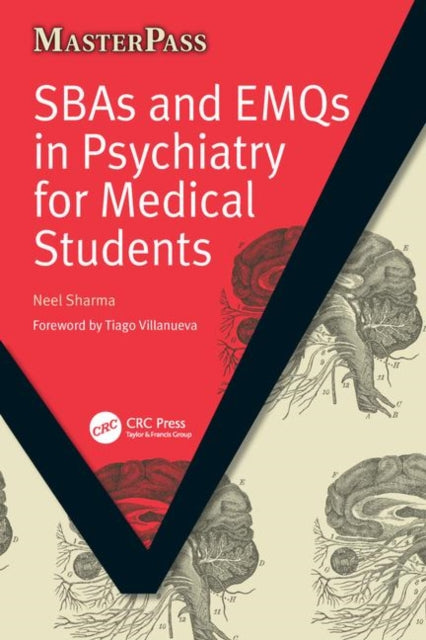 Book cover of: SBAs and EMQs in Psychiatry for Medical Students. By: Neel Sharma