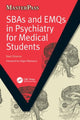Book cover of: SBAs and EMQs in Psychiatry for Medical Students. By: Neel Sharma