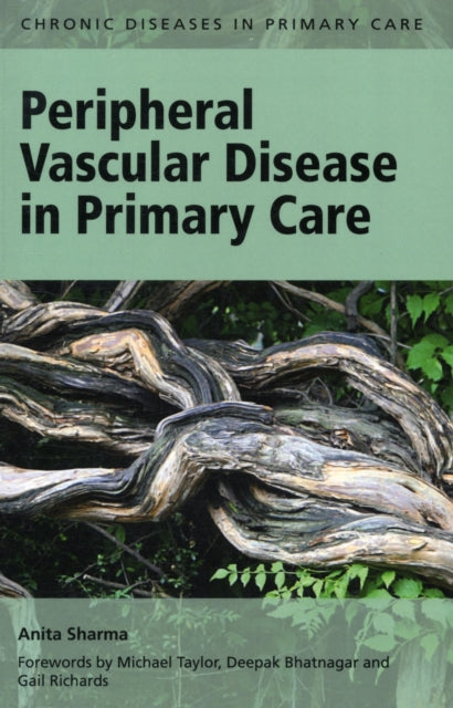 Book cover of: Peripheral Vascular Disease in Primary Care. By: Sharma, Anita MFFP