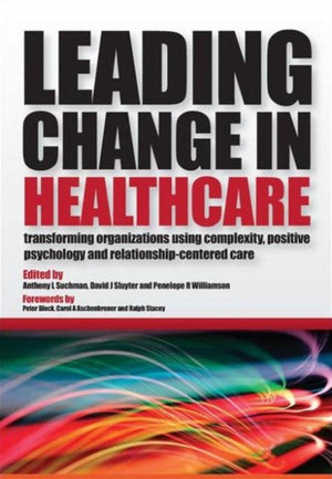 Leading Change in Healthcare
