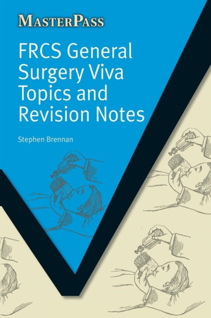 Book cover of: FRCS General Surgery Viva Topics and Revision Notes