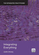 Book cover of: Integrating Everything. By: Justin Amery