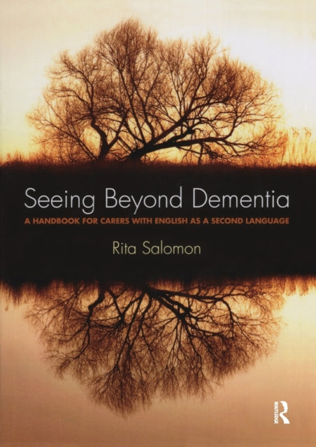 Book cover of: Seeing Beyond Dementia. By: Rita Salomon