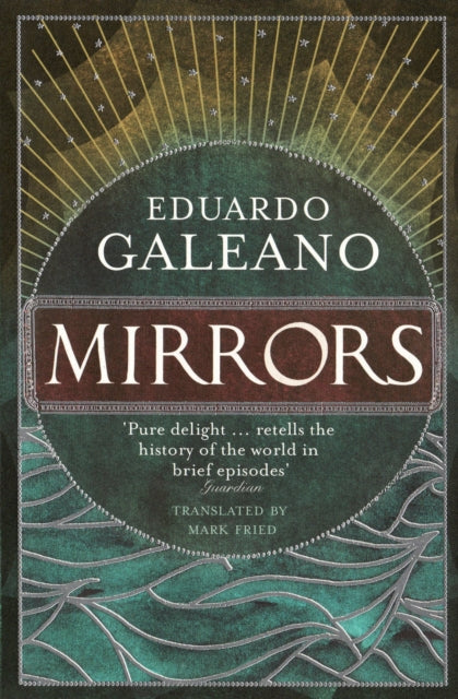 Book cover of: Mirrors. By: Eduardo Galeano