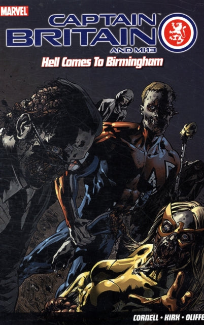 Captain Britain and MI13: Hell Comes to Birmingham