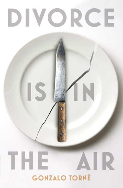 Book cover of: Divorce is in the Air. By: Gonzalo Torné