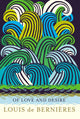 Book cover of: Of Love and Desire. By: Louis de Bernières