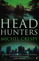Book cover of: Head Hunters. By: Michel Crespy