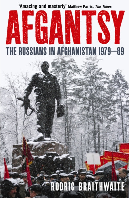 Book cover of: Afgantsy. By: Sir Rodric Braithwaite