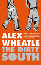Book cover of: Dirty South. By: Alex Wheatle