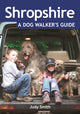 Book cover of: Shropshire: A Dog Walker's Guide. By: Judy Smith