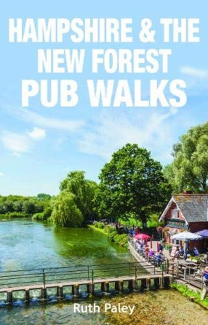 Book cover of: Hampshire & the New Forest Pub Walks