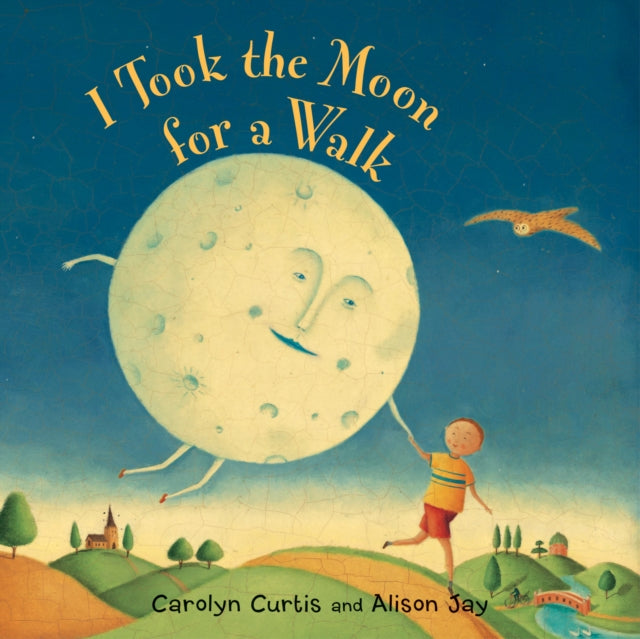 Book cover of: I Took the Moon for a Walk