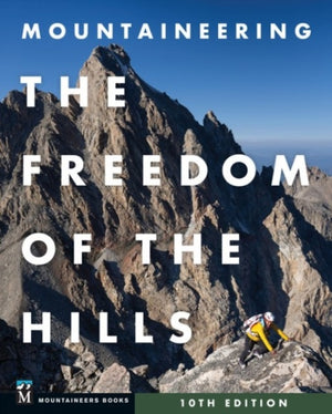 Mountaineering, The Freedom of the Hills