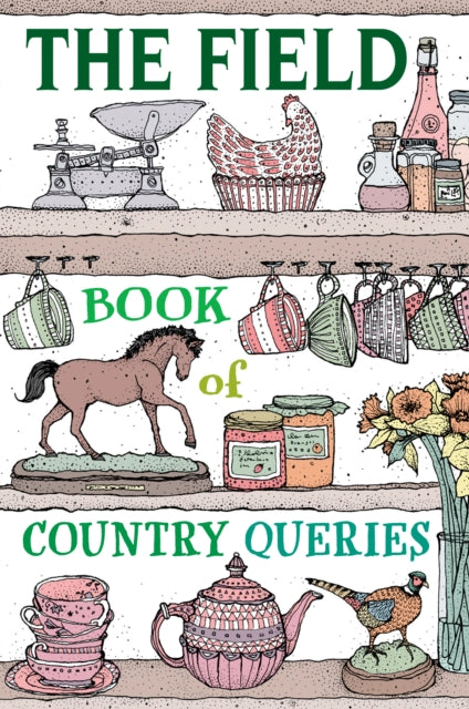 The Field Book of Country Queries