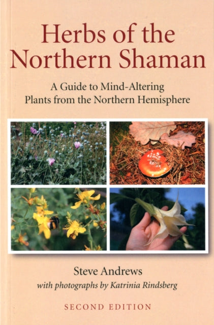 Book cover of: Herbs of the Northern Shaman. By: Steve Andrews