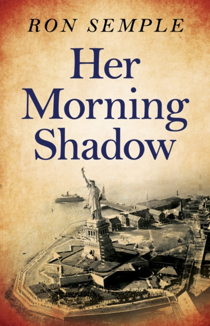 Book cover of: Her Morning Shadow. By: Ron Semple