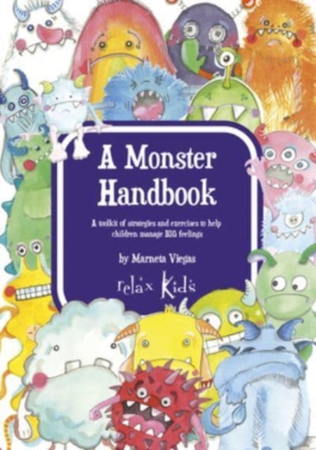Book cover of: Relax Kids: A Monster Handbook. By: Marneta Viegas