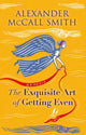 Book cover of: Exquisite Art of Getting Even. By: Alexander McCall Smith