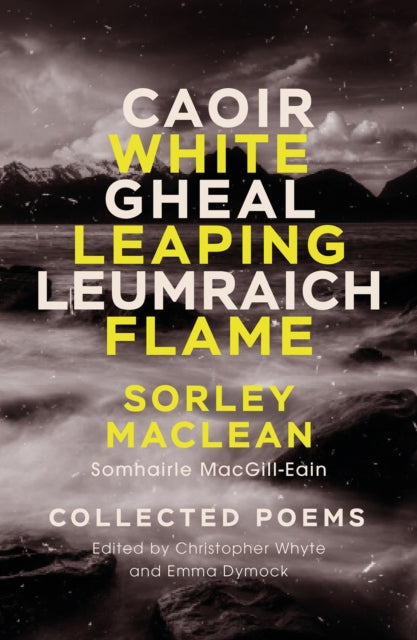 Book cover of: White Leaping Flame / Caoir Gheal Leumraich. By: Christopher Whyte